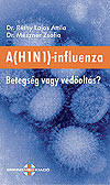 H1N1 oltás: kinek higgyek?