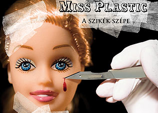 És a sebész megteremté a nőt - Miss Plastic